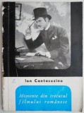 Momente din trecutul filmului romanesc &ndash; Ion Cantacuzino - Carte Cinematografie