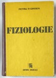 FIZIOLOGIE de PETRU P. GROZA 1991