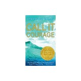 Call It Courage