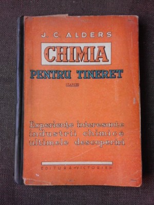 CHIMIA PENTRU TINERET - J.C. ALDERS foto