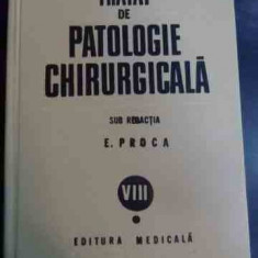 Tratat De Patologie Chirurgicala Vol.viii Urologie Partea I - Sub Redactia Prof. E. Proca ,546695