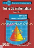 Teste De Matematica. Clasa A VIII-a - Maria Catana, Silviu Danet, Gabriela-Alina