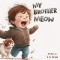 My Brother Meow