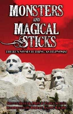 Monsters and Magical Sticks: There is No Such Thing as Hypnosis foto