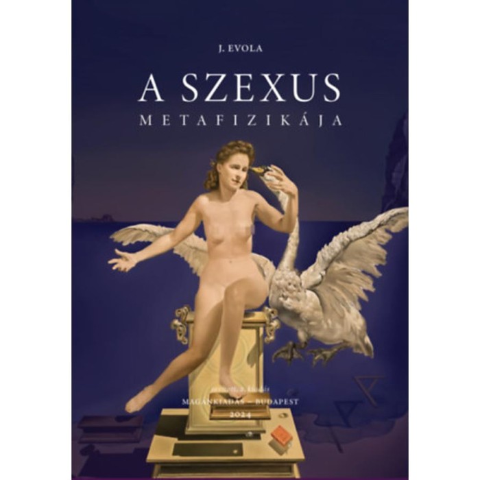 A szexus metafizik&aacute;ja - Julius Evola