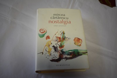 Mircea Cartarescu - Nostalgia editie aniversara editia a X-a 2016 foto