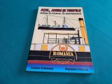 OȚEL, ABURI ȘI TORPILE * MARINA &Icirc;N RĂZBOIUL DE INDEPENDENȚĂ / 2001 * 04