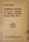 Stampilele postale folosite in Tarile Romane pana in anul 1881, Gr. Racoviceanu (carte rara 2149 exemplare)