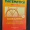 MATEMATICA CLASA A XI A ELEMENTE DE ALGEBRA LINIARA ANALIZA MATEMATICA , BURTEA