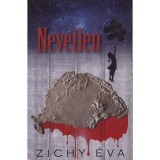 Nevetlen - Zichy &Eacute;va