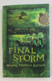 THE FINAL STORM by WAYNE THOMAS BATSON , 2006
