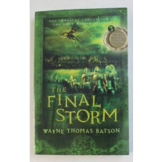 THE FINAL STORM by WAYNE THOMAS BATSON , 2006