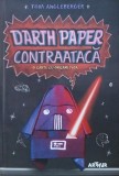 Darth Paper. O carte cu origami Yoda - Tom Angleberger