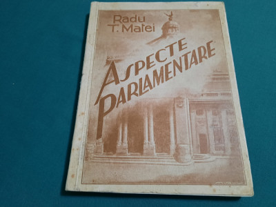 ASPECTE PARLAMENTARE*1934-1935/ RADU T. MATEI/ 1935 foto