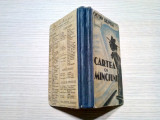 CARTEA CU MINCIUNI - Octav Dessila - Editura Cugetarea, 1935, 213 p.
