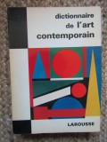 DICTIONNAIRE DE L&#039;ART CONTEMPORAIN de RAYMOND CHARMET , 1965