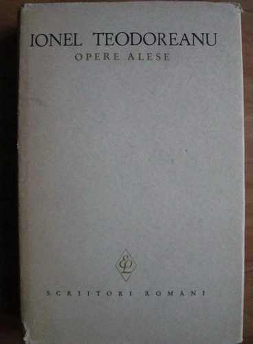 Ionel Teodoreanu - Opere alese ( La Medeleni, 3 vol. )
