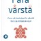 Fara varsta - Andrew Steele