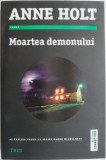 Moartea Demonului - Anne Holt, Carte Politista, Beletristica