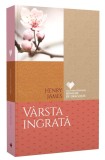 V&acirc;rsta ingrată