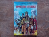 POVESTIRI ISTORICE PENTRU COPII SI SCOLARI de DUMITRU ALMAS , CONTINE ILUSTRATII DE SERBAN ANDREESCU , 2005