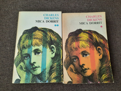 Charles Dickens - Mica Dorrit (2 volume) RF18/4 foto