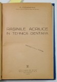 RASINILE ACRILICE IN TEHNICA DENTARA de M. FOCSANEANU / PROTEZA DE RETENTIE de KEMENY IMRE , 1952 -1957 , COLEGAT DE DOUA CARTI *