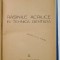 RASINILE ACRILICE IN TEHNICA DENTARA de M. FOCSANEANU / PROTEZA DE RETENTIE de KEMENY IMRE , 1952 -1957 , COLEGAT DE DOUA CARTI *