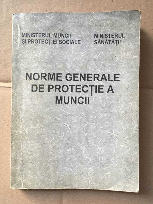 Norme generale de protecție a muncii/ 1998