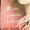 Jojo Moyes, Ultima scrisoare de dragoste