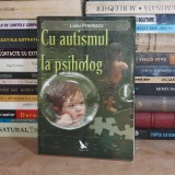LIVIU PREDESCU - CU AUTISMUL LA PSIHOLOG , 2011 *