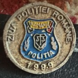 ZIUA POLITIEI ROMANE 1999, INSIGNA PIN (POSIBIL ARGINT)