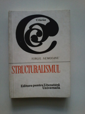 Virgil Nemoianu - Structuralismul foto