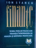 Ion Stancu - Finante. Teoria pietelor financiare (Editia: 1997)