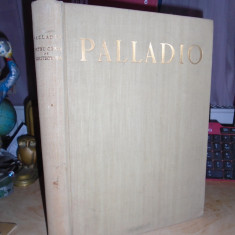 PALLADIO - PATRU CARTI DE ARHITECTURA * SUB INGRIJIREA ARH. R. BORDENACHE , 1957