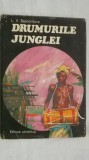 L. V. Saposnikova - Drumurile junglei (vezi detalii pentru livrare in tara)