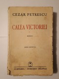 Cezar Petrescu - Calea Victoriei (ediție definitivă; 1943)