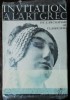 Invitation Art Grec Arhaism Clasicism Jean Marie Pilet - Carte Arta Franceza 1965 - 93 Pagini