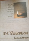 1 si 2 Tesaloniceni - Beniamin Faragau
