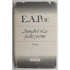 Annabel Lee si alte poeme - Edgar Allan Poe