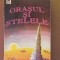 Orasul si stelele Arthur C Clarke