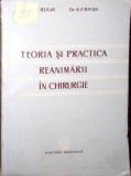 TEORIA SI PRACTICAREA REANIMARII IN CHIRURGIE-C. BLAJA, S. CRIVDA-265768