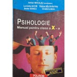 Adrian Neculau - Psihologie. Manual pentru clasa a X-a (Editia: 2000)
