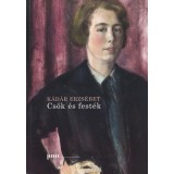 Cs&oacute;k &eacute;s fest&eacute;k - K&aacute;d&aacute;r Erzs&eacute;bet