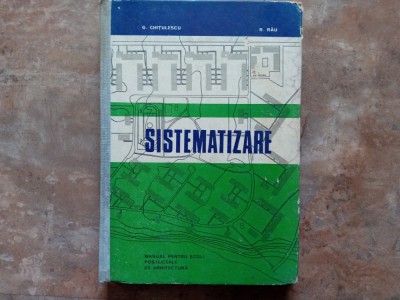 Sistematizare - G. Chitulescu - R. Rau, 1972 foto