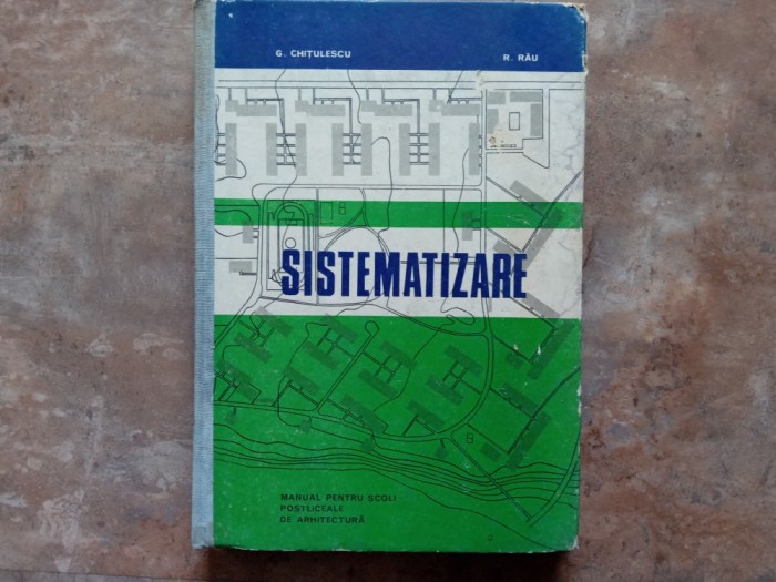 Sistematizare - G. Chitulescu - R. Rau, 1972