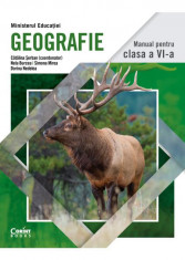 Geografie. Manual pentru clasa a VI-a 2023 - Catalina Serban, Dorina Nedelea, Nela Burcea, Mirea Simona foto