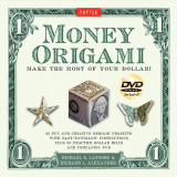 Money Origami | Michael G. Lafosse, Richard L. Alexander, Tuttle Publishing
