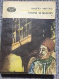 Naghib Mahfuz - Bayna el-qasrein, Volumul I, BPT 1194, 260 pag, stare buna