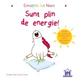 Emoțiile lui Noni - Sunt plin de energie! - Hardcover - Aur&eacute;lie Chien Chow Chine - Didactica Publishing House